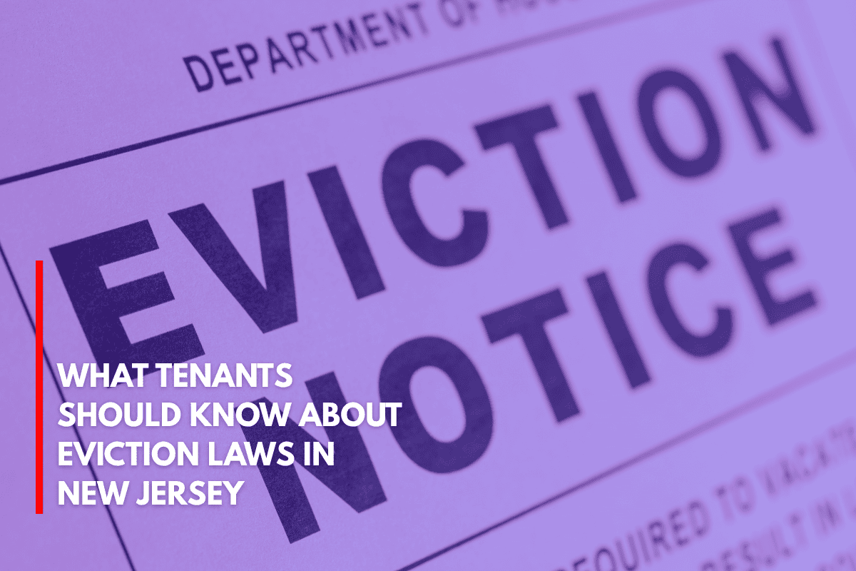 What Tenants Should Know About Eviction Laws in New Jersey