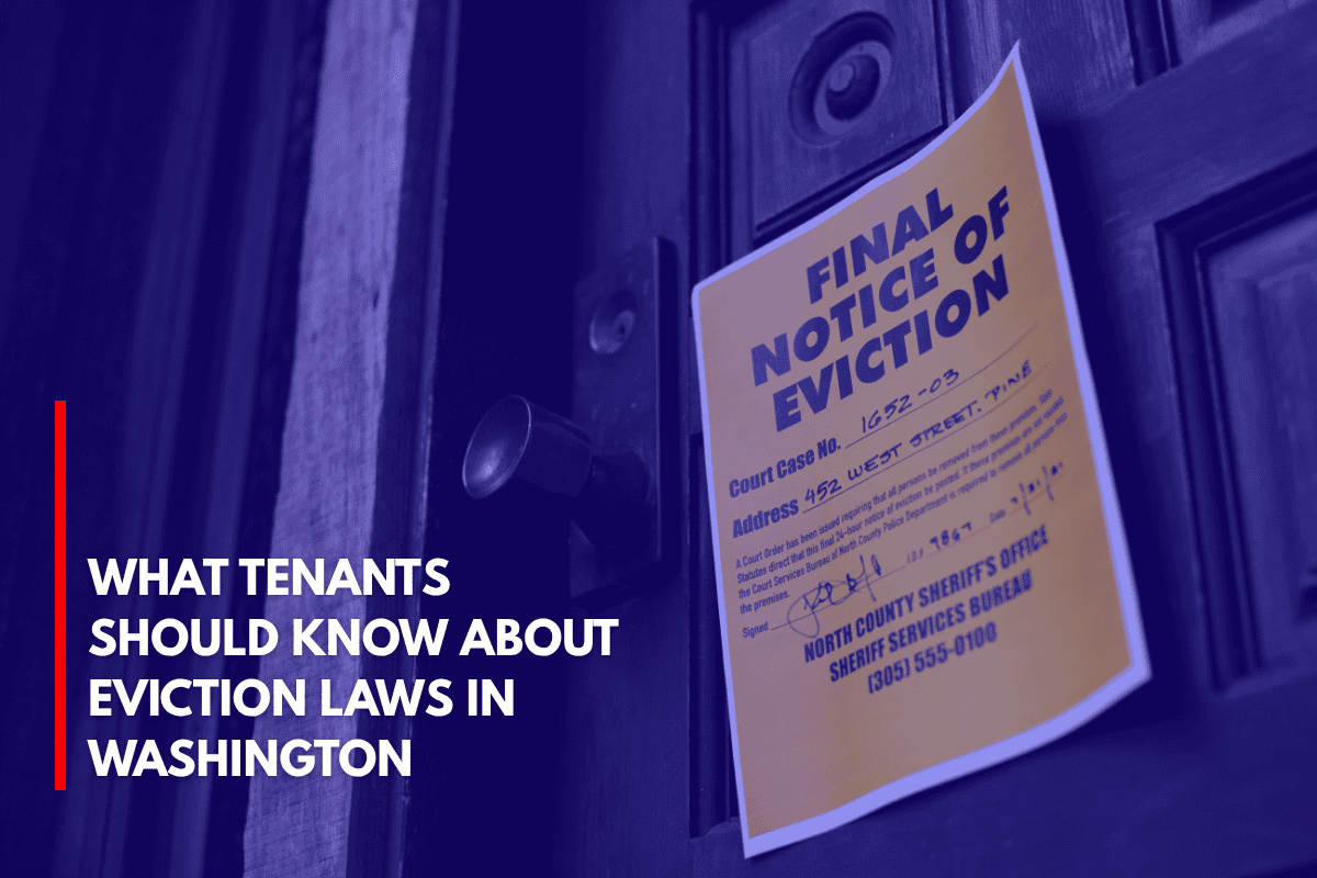 What Tenants Should Know About Eviction Laws in Washington