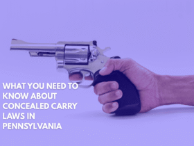 What You Need to Know About Concealed Carry Laws in Pennsylvania