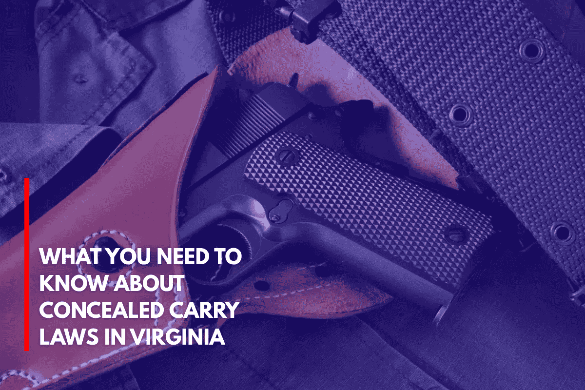 What You Need to Know About Concealed Carry Laws in Virginia