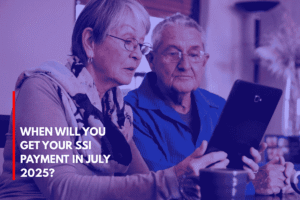 When Will You Get Your SSI Payment in July 2025