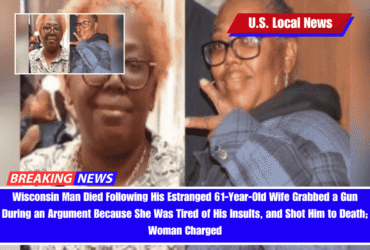 Wisconsin Man Died Following His Estranged 61-Year-Old Wife Grabbed a Gun During an Argument Because She Was Tired of His Insults, and Shot Him to Death; Woman Charged