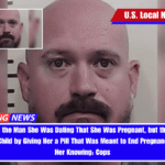 Woman Told the Man She Was Dating That She Was Pregnant, but the Man Killed the Unborn Child by Giving Her a Pill That Was Meant to End Pregnancies Without Her Knowing: Cops