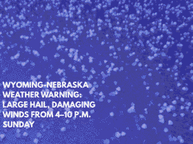Wyoming-Nebraska Weather Warning Large Hail, Damaging Winds From 4–10 P.M. Sunday
