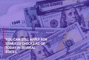You Can Still Apply for Stimulus Checks as of Today in Several States