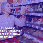 Your SSI Payment Could Be Suspended by October 2025 Know How to Avoid It