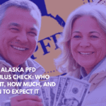 2025 Alaska PFD Stimulus Check Who Gets It, How Much, and When to Expect It