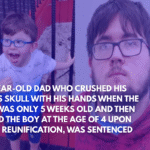 27-Year-Old Dad Who Crushed His Son's Skull With His Hands When the Boy Was Only 5 Weeks Old and Then Killed the Boy at the Age of 4 Upon Trial Reunification, Was Sentenced