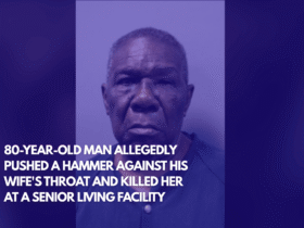 80-Year-Old Man Allegedly Pushed a Hammer Against His Wife's Throat and Killed Her at a Senior Living Facility