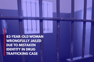 83-Year-Old Woman Wrongfully Jailed Due to Mistaken Identity in Drug Trafficking Case