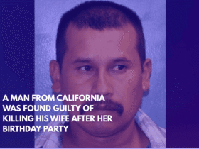 A Man From California Was Found Guilty of Killing His Wife After Her Birthday Party