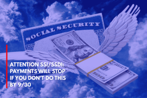 Attention SSISSDI Payments Will Stop if You Don't Do This by 930