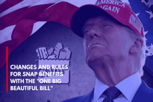 Changes and Rules for SNAP Benefits With the One Big Beautiful Bill