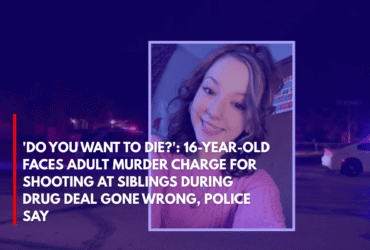 'Do You Want to Die' 16-year-old Faces Adult Murder Charge for Shooting at Siblings During Drug Deal Gone Wrong, Police Say