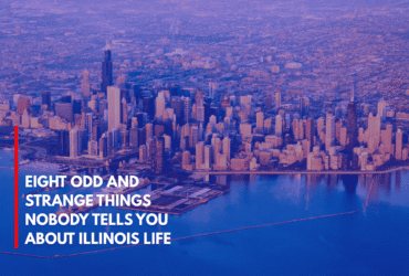 Eight Odd and Strange Things Nobody Tells You About Illinois Life