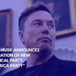 Elon Musk Announces Formation of New Political Party, America Party