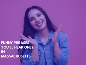 Funny Phrases You'll Hear Only in Massachusetts