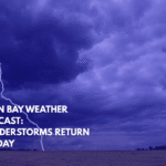 Green Bay Weather Forecast Thunderstorms Return Tuesday