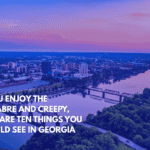 If You Enjoy the Macabre and Creepy, Here Are Ten Things You Should See in Georgia