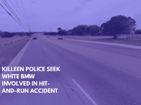 Killeen Police Seek White BMW Involved in Hit-and-Run Accident