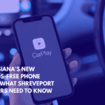 Louisiana’s New Hands-Free Phone Law What Shreveport Drivers Need to Know