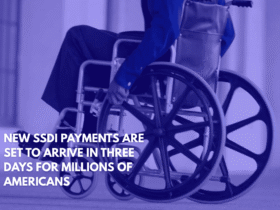 New SSDI Payments Are Set to Arrive in Three Days for Millions of Americans