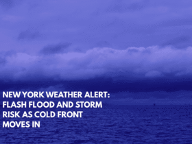 New York Weather Alert Flash Flood and Storm Risk as Cold Front Moves In