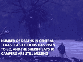 Number of Deaths in Central Texas Flash Floods Has Risen to 82, and the Sheriff Says 10 Campers Are Still Missing