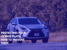 Protecting Your License Plate How to Prevent Theft
