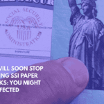 SSA Will Soon Stop Sending SSI Paper Checks You Might Be Affected