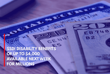 SSDI Disability Benefits of up to $4,000 Available Next Week for Millions