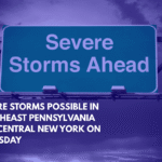 Severe Storms Possible in Northeast Pennsylvania and Central New York on Thursday
