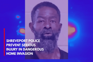 Shreveport Police Prevent Serious Injury in Dangerous Home Invasion