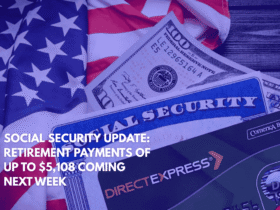 Social Security Update Retirement Payments of Up to $5,108 Coming Next Week