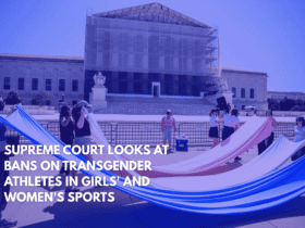 Supreme Court Looks at Bans on Transgender Athletes in Girls' and Women's Sports