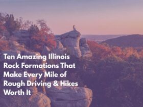 Ten Amazing Illinois Rock Formations That Make Every Mile of Rough Driving & Hikes Worth It