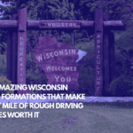 Ten Amazing Wisconsin Rock Formations That Make Every Mile of Rough Driving & Hikes Worth It