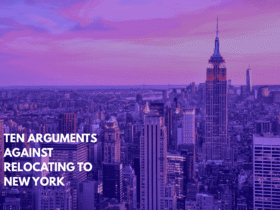 Ten Arguments Against Relocating to New York