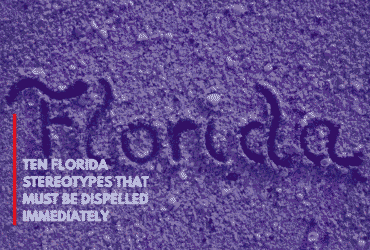 Ten Florida Stereotypes That Must Be Dispelled Immediately