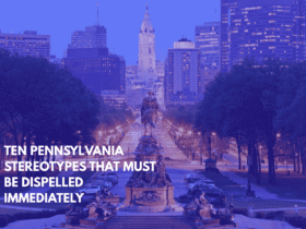 Ten Pennsylvania Stereotypes That Must Be Dispelled Immediately
