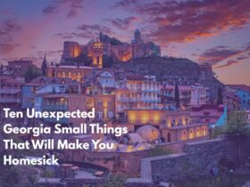 Ten Unexpected Georgia Small Things That Will Make You Homesick