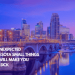 Ten Unexpected Minnesota Small Things That Will Make You Homesick