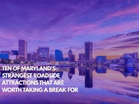 Ten of Maryland's Strangest Roadside Attractions That Are Worth Taking a Break for