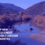 Ten of New Mexico's Most Adorable Lakeside Communities