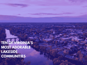 Ten of Virginia's Most Adorable Lakeside Communities