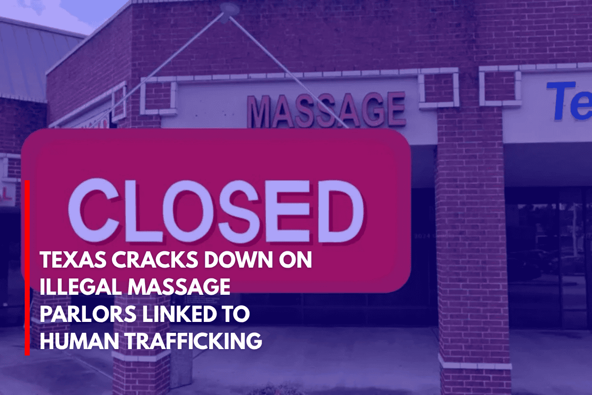 Texas Cracks Down on Illegal Massage Parlors Linked to Human Trafficking