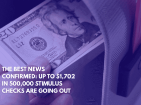 The Best News Confirmed Up to $1,702 in 500,000 Stimulus Checks Are Going Out