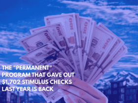 The Permanent Program That Gave Out $1,702 Stimulus Checks Last Year Is Back