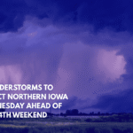 Thunderstorms to Affect Northern Iowa Wednesday Ahead of July 4th Weekend