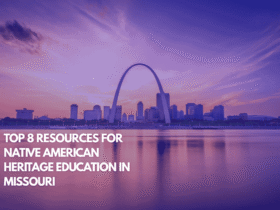 Top 8 Resources for Native American Heritage Education in Missouri